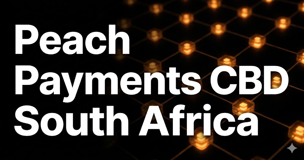 Peach Payments CBD South Africa: The Complete Merchant Setup Guide